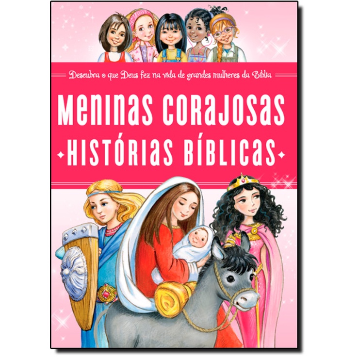 Meninas Corajosas Histórias Bíblicas