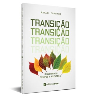 Livro Transição Rafael Conrado discernindo tempos estações livro cristão espiritual em Oferta na Shopee