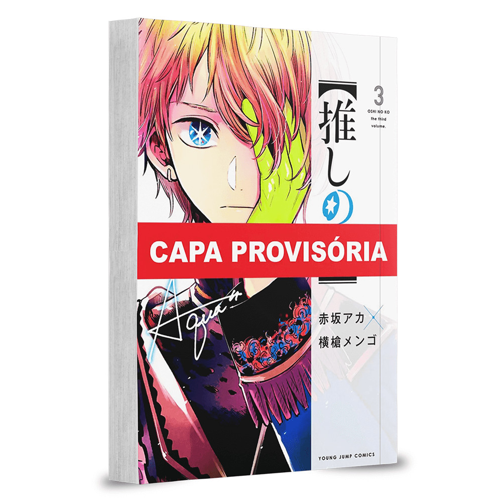 Mangá - Oshi No Ko - Minha Estrela Preferida 03 - Novo/Lacrado