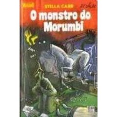 O Monstro Do Morumbi de Stella Car