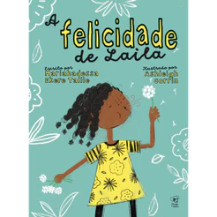 A FELICIDADE DE LAILA
