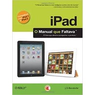 IPAD - O MANUAL QUE FALTAVA autor BIERSDORFER, J. D.