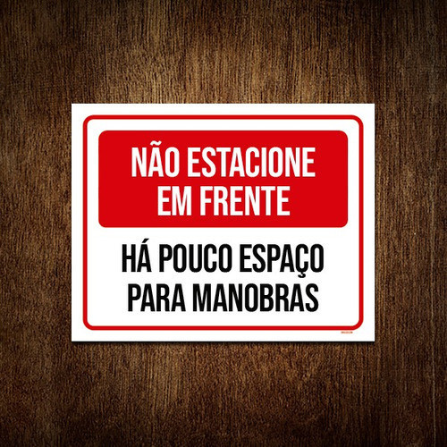 Placa Não Estacione Em Frente Pouco Espaço em Oferta na Shopee