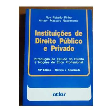 Instituições de Direito Público e Privado autor Ruy Rebello Pinho e Outro