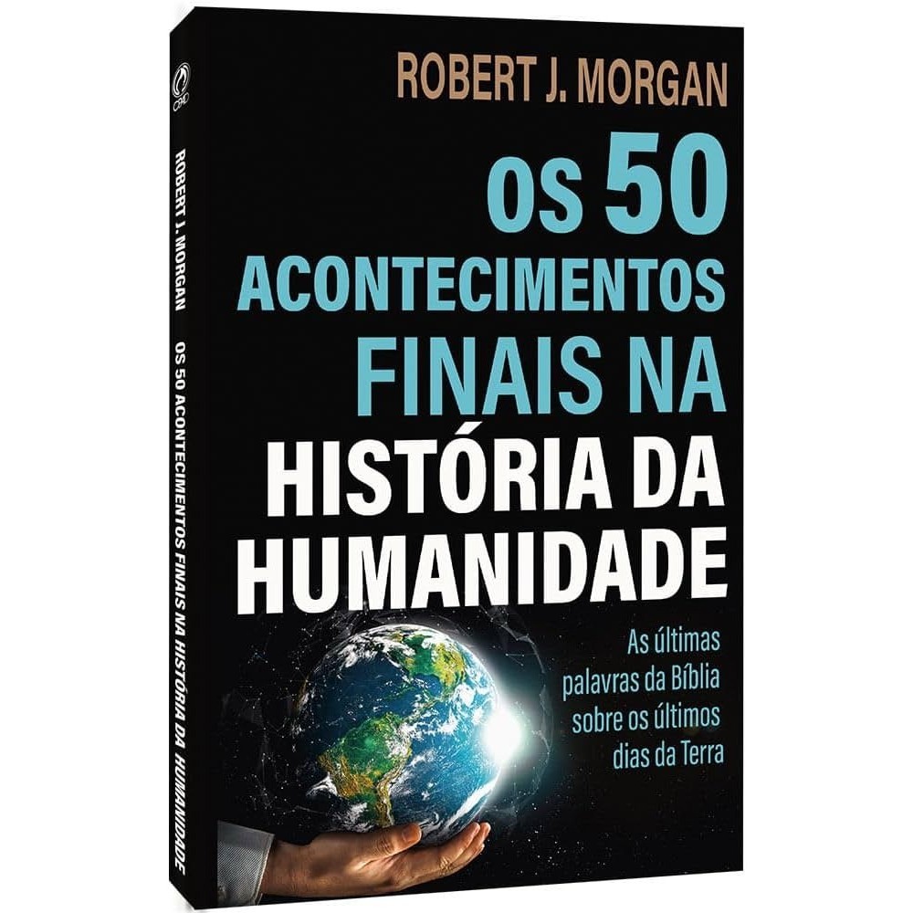 Os 50 Acontecimentos Finais na História da Humanidade | Robert J. Morgan em Oferta na Shopee