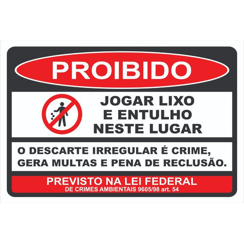 Placa Proibido Jogar Lixo E Entulho Neste Local 50x60 em Oferta na Shopee