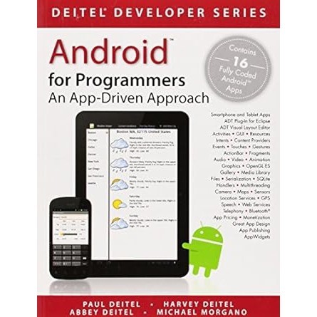 Paul J. Deitel - Android For Programmers: An App-driven Approach