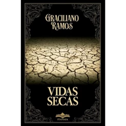 Vidas Secas - Graciliano Ramos