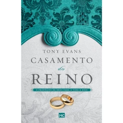 Casamento do Reino: O Propósito de Deus para a Vida a Dois | Tony Evans