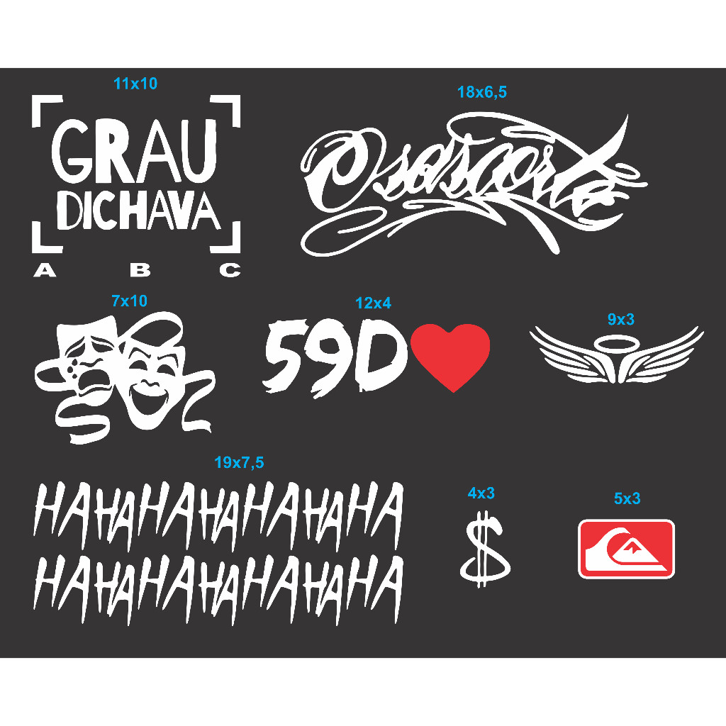 Kit 08 Adesivos GRAU DICHAVA, 59D, CHORA AGORA RIR DEPOIS, CIFRÃO, ANJO Motoo, OSASCORTE, QUIK, HAHAHA