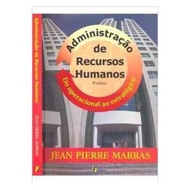 Administração De Recursos Humano de Jean Pierre Marras 6432579