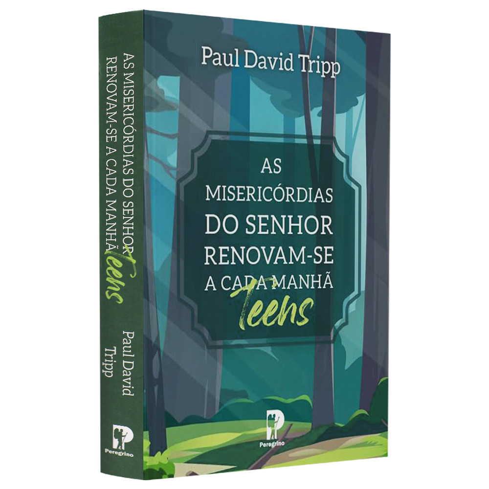 As Misericórdias do Senhor Renovam-se a Cada Manhã Teens | Paul David Tripp em Oferta na Shopee
