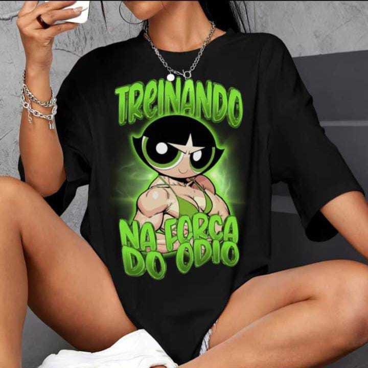 Camisa Feminina Masculina Estampa Docinho Meninas Super Poderosas Treinando Na Força Do Ódio
