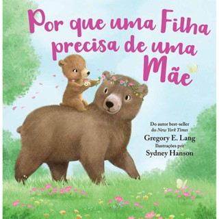 Por que uma Filha precisa de uma Mãe em Oferta na Shopee