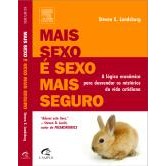 Mais Sexo é Sexo Mais Seguro autor Steven E. Landsburg