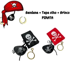 Fantasia Pirata kit 3 pçs ,Tapa Olho , Brinco e Bandana