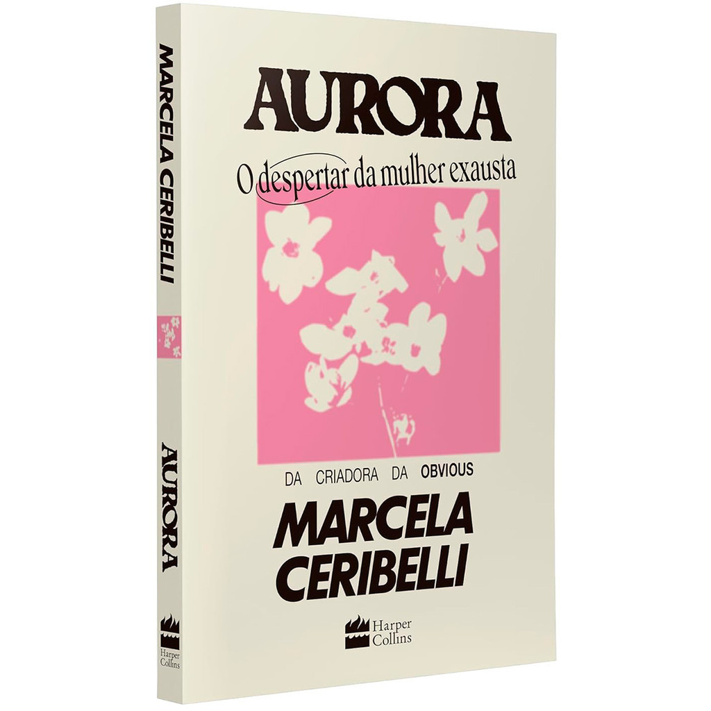 Livro Aurora: O Despertar da Mulher Exausta - Marcela Ceribelli
