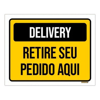 Placa Sinalização - Delivery Retire Seu Pedido Aqui