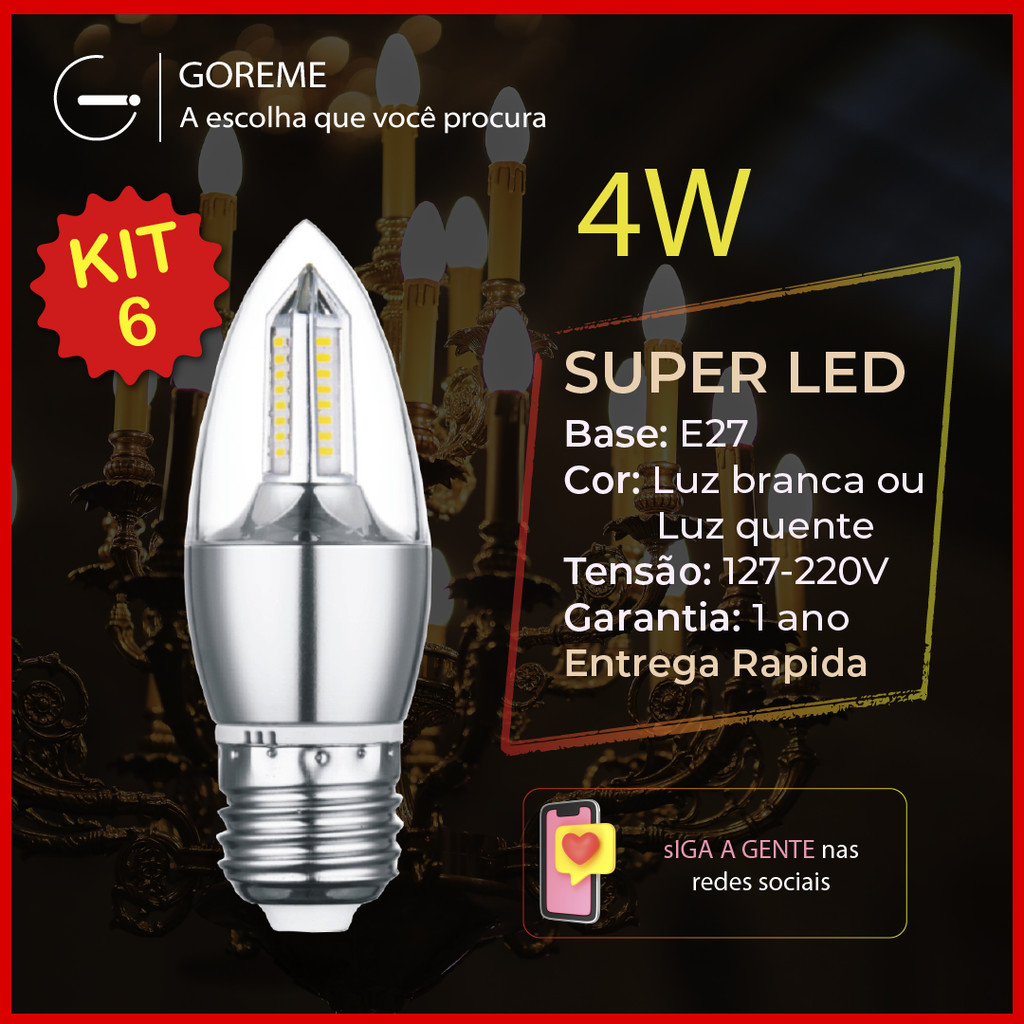 Kit 6 Lâmpadas Vela LED Lustre 4W E27 Pendente Moderno Branco Frio (6000K) ou Quente (3000K), Bivolt em Oferta na Shopee