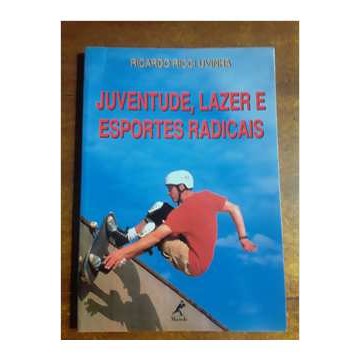 Juventude, Lazer e Esportes Radicais autor Ricardo Ricci Uvinha