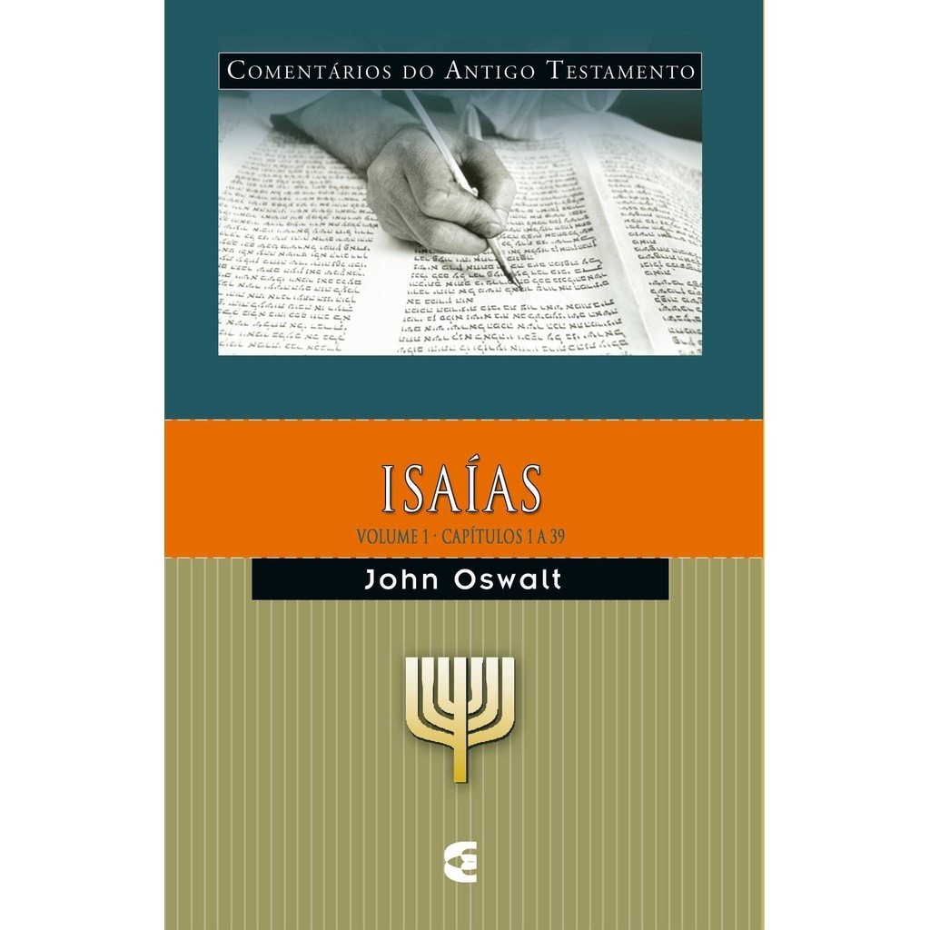 ISAÍAS - Comentário Do Antigo Testamento – Isaías – Volume 1 | John Oswalt