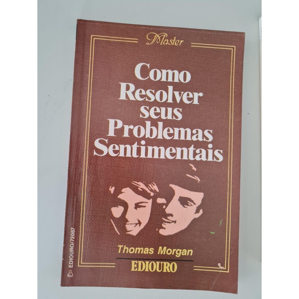 LIVRO, COMO RESOLVER SEUS PROBLEMAS SENTIMENTAIS, COLEÇÃO MASTER, THOMAS MORGAN