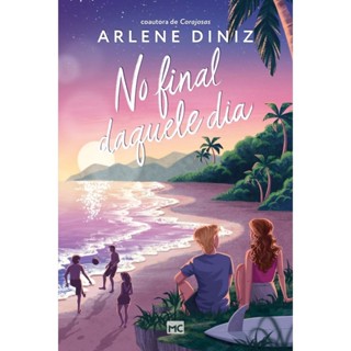 No final daquele dia | Ficção cristã para meninos e meninas | Arlene Diniz | Editora Mundo Cristão em Oferta na Shopee
