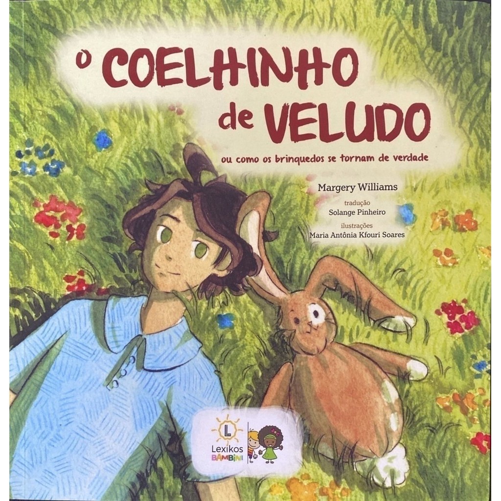 O coelhinho de veludo - Margery Willians - livro usado (sem o coelhinho)