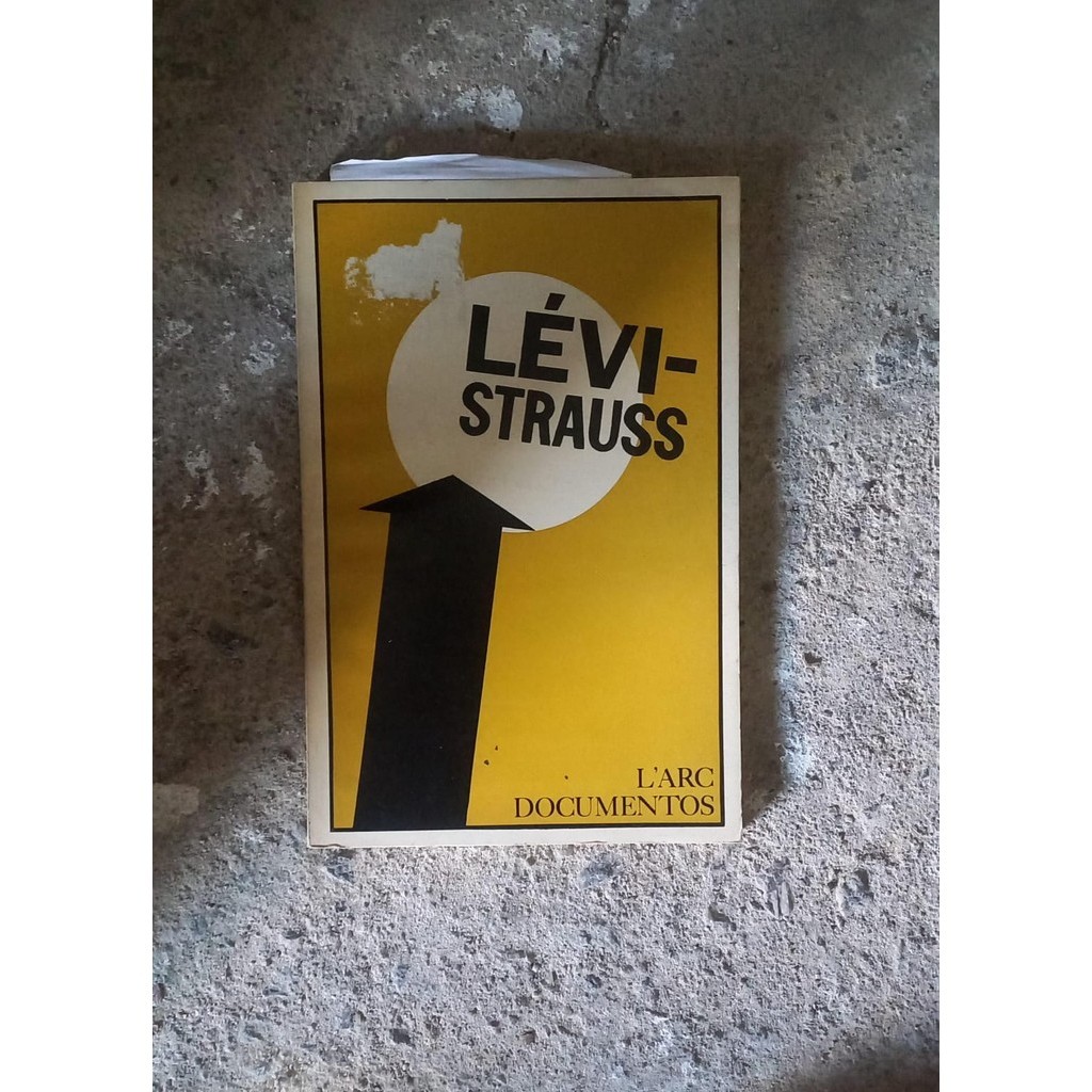 Larc Documentos Levi - Strauss de Autores Diversos