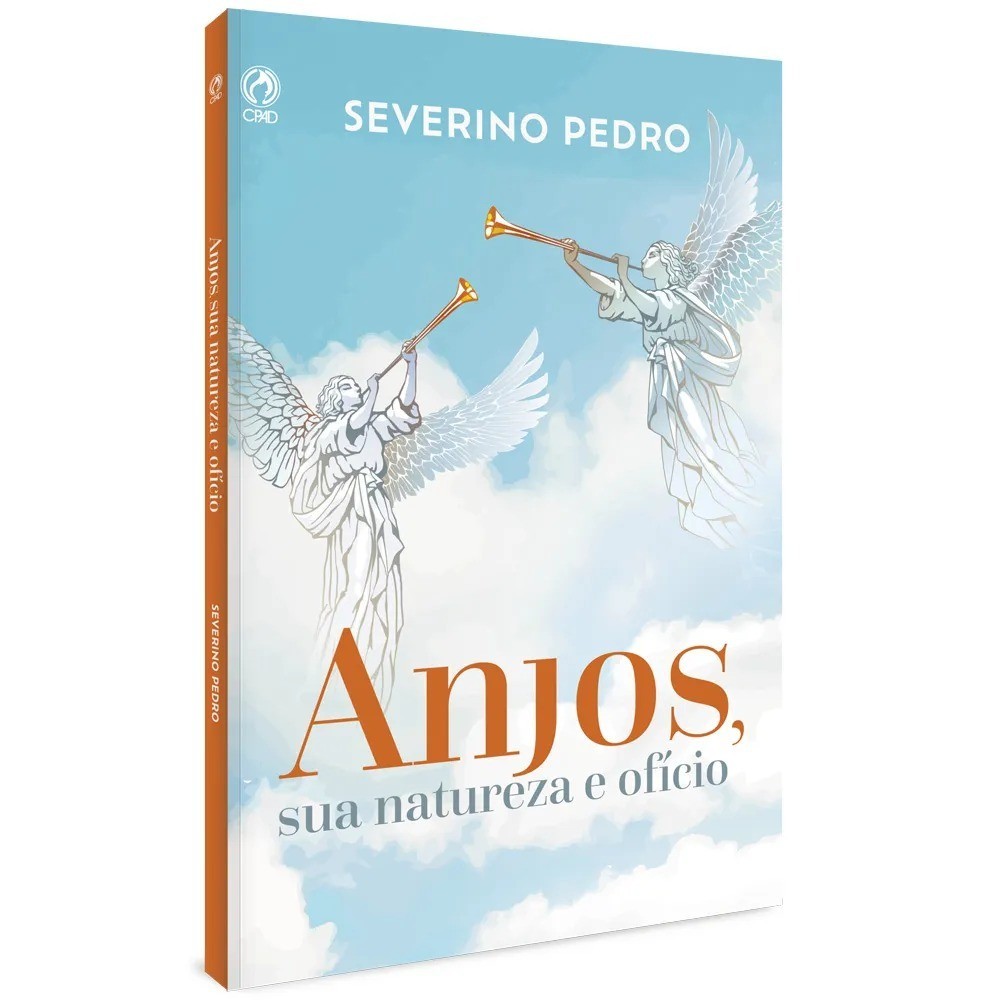 Anjos, sua Natureza e Ofício | Severino Pedro da Silva