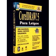 Coreldraw! 5 para Leigos autor Deke Mcclelland