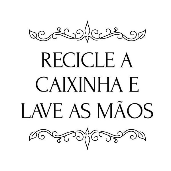 Carimbo Artesanal Recicle a Caixinha e Lave as Mãos - Cod.RI-064 - Rizzo Confeitaria em Oferta na Shopee