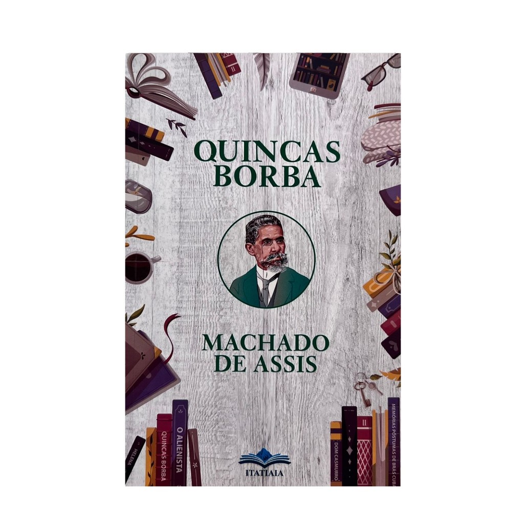 Livro Quincas Borba - Machado De Assis, Editora Itatiaia