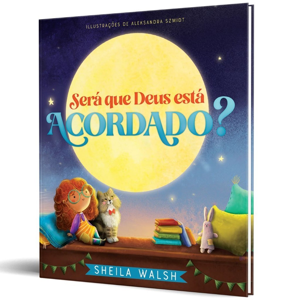 Detalhes do Livro Infantil Será que Deus está acordado? | Sheila Walsh | Thomas Nelson Brasil