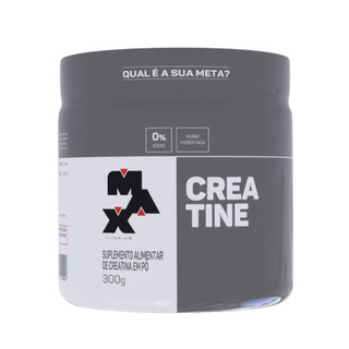 Creatina Max Titanium 300g  Creatina 100% Pura Creatina Monoidratada Creatina Max Titanium Original