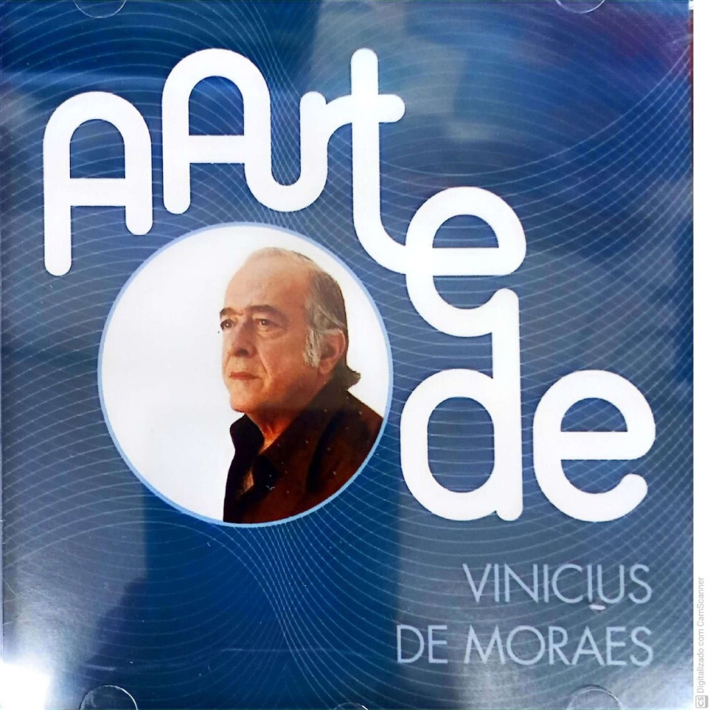 A ARTE DE VINICIUS DE MORAES interprete VINICIUS DE MORAES
