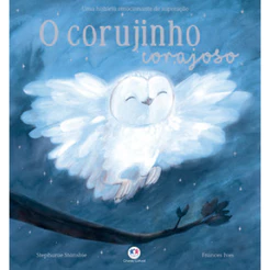 O CORUJINHO CORAJOSO