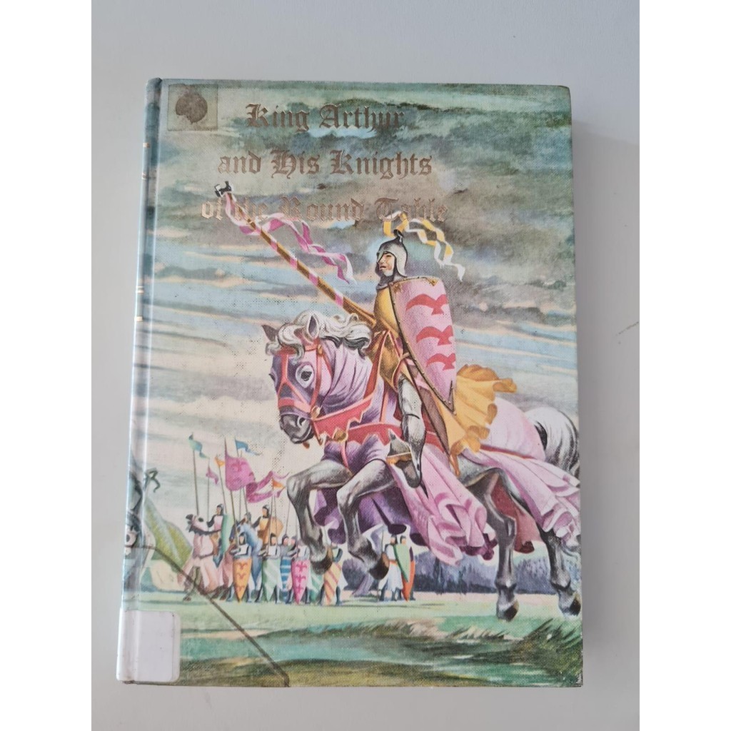 LIVRO, KING ARTHUR AND HIS KNIGHTS OF THE ROUND TABLE, THOMAS MALORYS