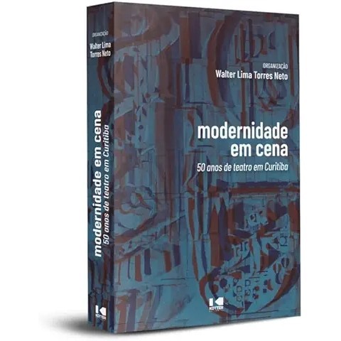 Modernidade em Cena autor Walter Lima Torres Neto