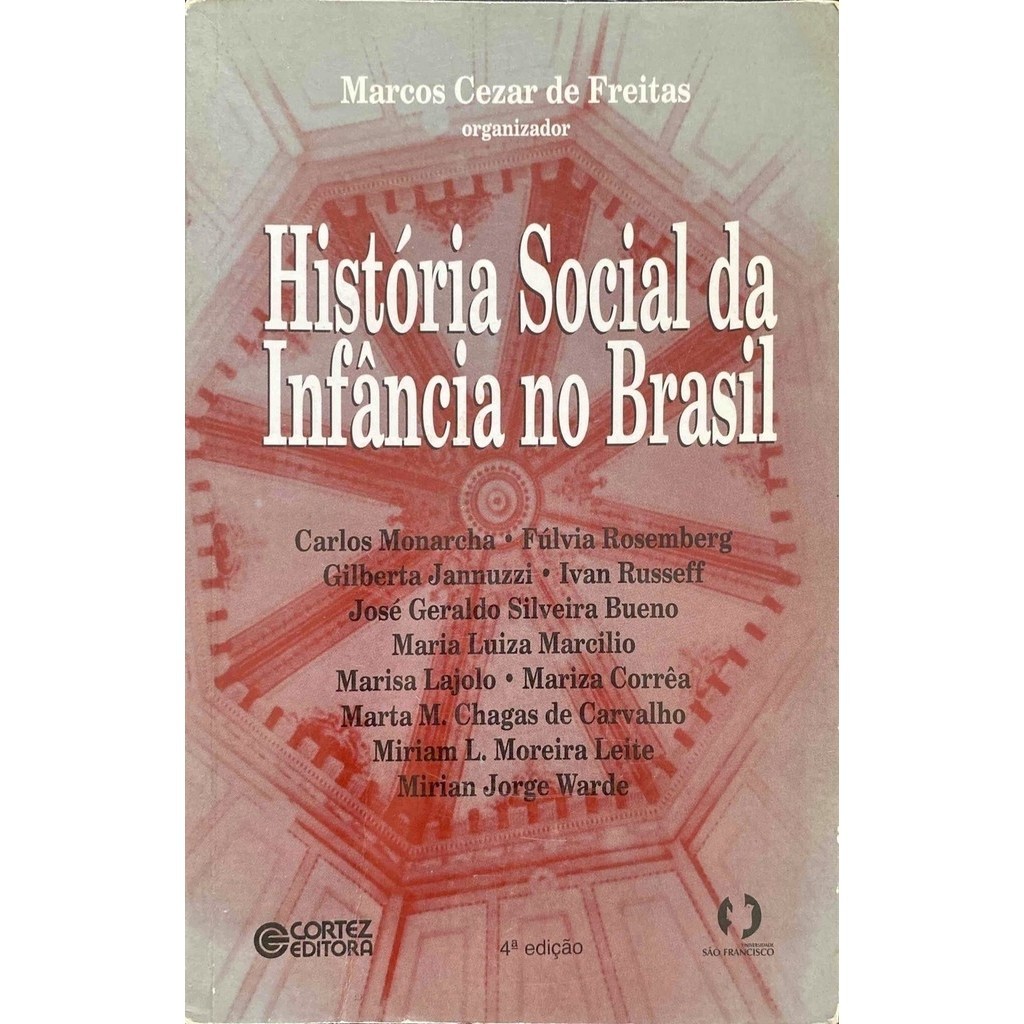 historia social da infancia no brasil - livro usado - Marcos Cezar de Freitas