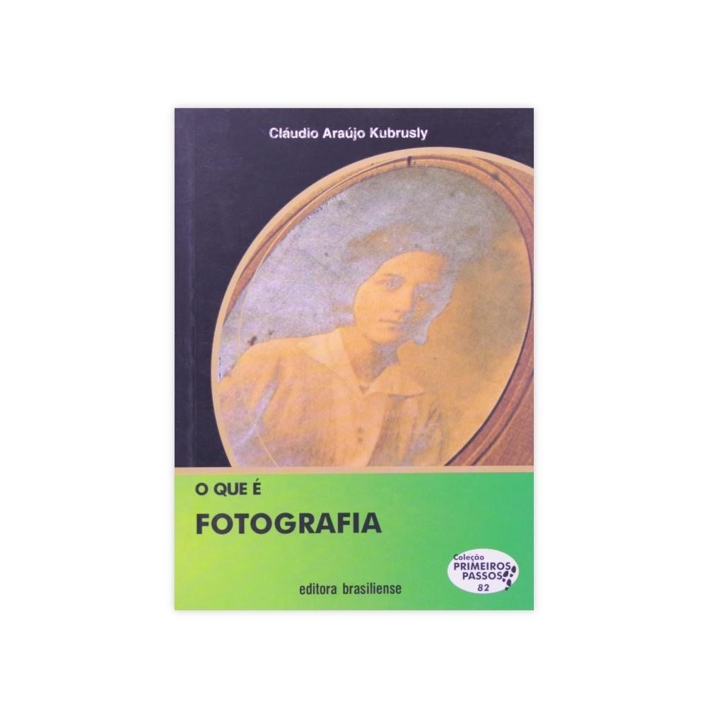 O Que é Fotografia - Primeiros Passos - Editora Brasiliense