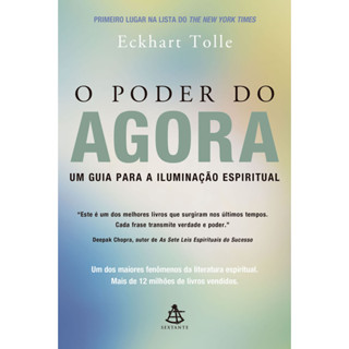 O PODER DO AGORA UM GUIA PARA A ILUMINAÇÃO ESPIRITUAL em Oferta na Shopee