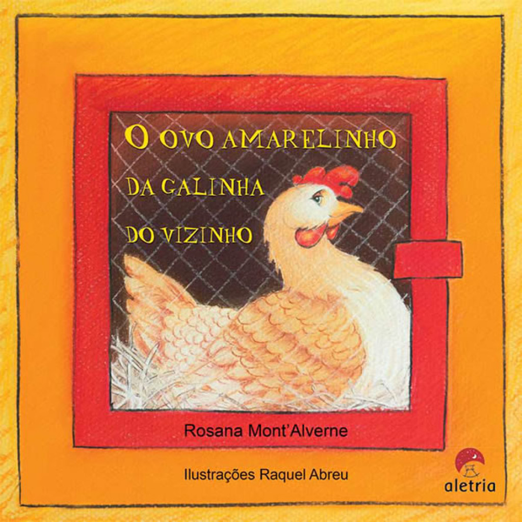 OVO AMARELINHO DA GALINHA DO VIZINHO, O 02 ED