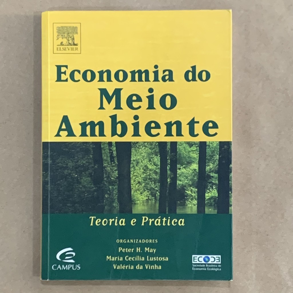 LIVRO ECONOMIA DO MEIO AMBIENTE - TEORIA E PRATICA -  PETER MAY;OUTROS
