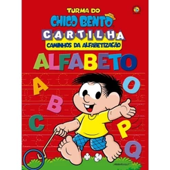 Turma do Chico Bento Caminhos da Alfabetização - Alfabeto