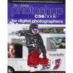 The Adobe Photoshop CS6 Book - For Digital Photographers autor Scott Kelby