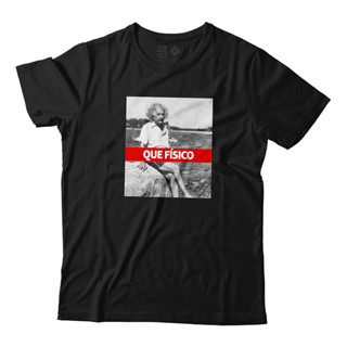 Camiseta Engraçada Albert Einstein Que Físico Camisa Unissex