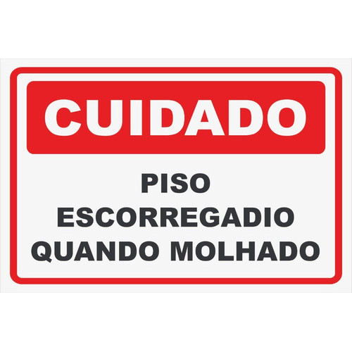 Placa Cuidado Piso Escorregadio Quando Molhado 30x20 cm Resistente a Sol e Chuva PS 1mm em Oferta na Shopee
