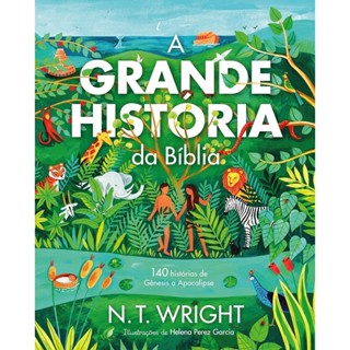 A Grande História da Bíblia | N.T. Wright em Oferta na Shopee
