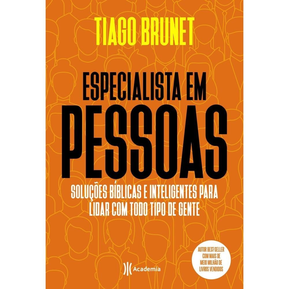 Especialista em pessoas -  Tiago Brunet Livros MK